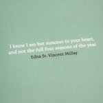 Endless Summer - Christi Wijnen, quote Edna St. Vincent Millay